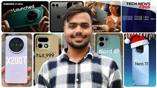 OnePlus Nord 6 Specs | Vivo X200T | iQOO Neo 11 Design | OPPO K15 Turbo | Xiaomi 17 Ultra Launched