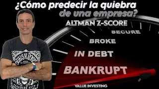 Altman Z-Score: How to Predict Bankruptcy and Evaluate Financial Strength (Value Investing)
