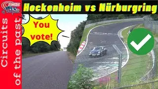 Old Hockenheim vs Old N&uuml;rburgring - Battle of the Race Circuits 1