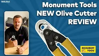 Monument Tools New Olive Cutter Review By Stokes Heating and plumbing
