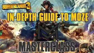 IN-DEPTH GUIDE TO MOZE! HIDDEN MECHANICS & TIPS! Borderlands 3 Master Class ft. Prismatic