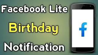 Facebook Lite Pe Birthday Notification On Kaise Kare | Fb Lite Me Birthday Notification Setting
