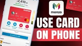 How to Use Monzo Card on Phone (Simple Guide)