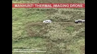 Explainer: Miami Okla. Police (short edit video) thermal imaging drone assist during manhunt
