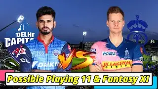 DC vs RR Dream11 Team Prediction , Fantasy Playing 11| Delhi Capitals vs Rajasthan Royals