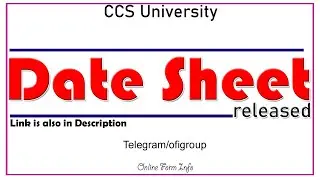 Date Sheet | Scheme | CCS University | Complete Update | Online Form Info