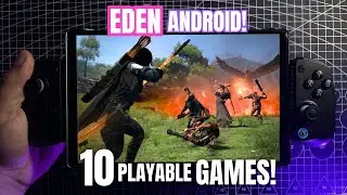 10 Eden Android PERFECT* Playable Games!