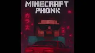 MINECRAFT PHONK