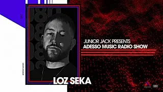 Adesso Music 80 - DJ Mix Loz Seka