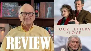 Movie Review of Four Letters of Love | Entertainment Rundown