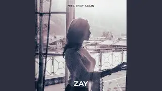 Feel Okay Again