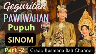 PUPUH SINOM  GEGURITAN PAWIWAHAN BAGIAN -2  by W. Grado@grbc19