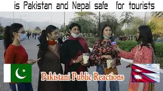 is Pakistan and Nepal safe  for tourists
