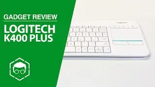 Logitech K400 Plus Gadget Review