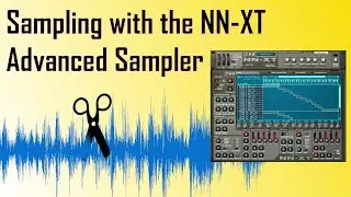 How to Sample with the NN-XT Advanced Sampler