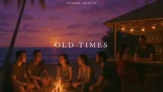 Summer Martin - Old Times [Old NCS Style] [Tobu Style] [Jim Yosef Style] [Vlog Music]