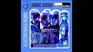 Lazarus Interstellar (Bonus Beats) -Fantom Force ft. Jorge Ojeda