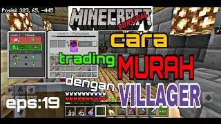 MINECRAFT SURVIVAL (MCPE) CARA TRADING VALLAGER  AGAR MURAH eps:19