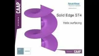 Solid Edge ST4 Surfacing Helix Demo