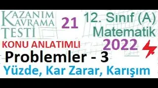 PROBLEMLER 3 | TYT | ALES | KPSS | DGS | YKS | Mezun A | 12. Sınıf A | MEB Kazanım Testi 21 | 2022