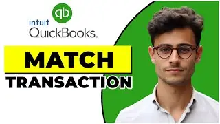 Как сопоставлять транзакции в Quickbooks Online