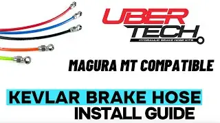 Uberbike Magura MT Series Compatible Kevlar Hose Kit Installation Guide