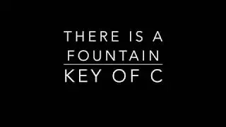 There is a Fountain Karaoke Key of C Accompaniment Backing track Hymn performance