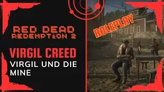 Virgil Creed - RDR 2 RP Highlights #2
