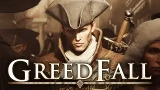 WTF is Going on With Greedfall and Why You Didn't Hear Anything