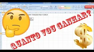 Como Criar Uma Planilha de Metas Day Trade com excel - PARTE 1