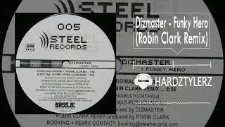 Dizmaster - Funky Hero (Robin Clark Remix)