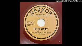 KENTONES- Won’t You Be My Love Tonight 