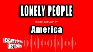 America - Lonely People (Karaoke Version)