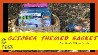 OCTOBER THEMED HOMESCHOOL BASKET & MY OCTOBER TBR STACK || HOMESCHOOL MORNING BASKET