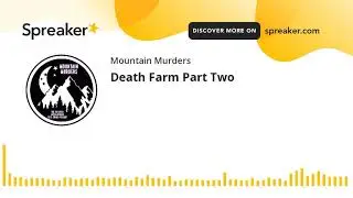 Death Farm Part Two