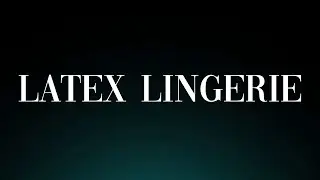 Learn How to Pronounce 'Latex Lingerie'! Correctly (Fashion Apparel)