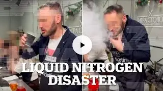 Man's stomach 'explodes' after liquid nitrogen cocktail in Moscow