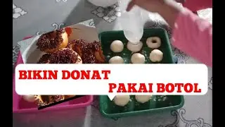 BIKIN DONAT PAKAI CETAKKAN BOTOL BEKAS//Berbuka dengan yang manis2