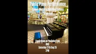 Public Piano Performance at QVB 27th Sep 25