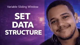 Set Data Structure Sirf Theory Nahi Hai | Variable Sliding Window Use Case
