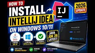 How to install IntelliJ IDEA 2026 on Windows 10/11 | 2026 Update with Java JDK 26 Latest Version