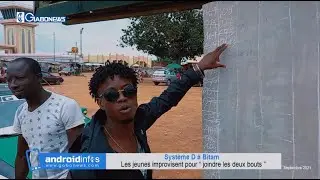 GABON / androidinfos : Système D à Bitam, les jeunes improvisent pour 