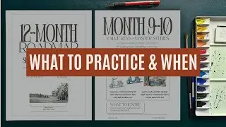What to Practice and When: A 12-Month Roadmap for Learning Art