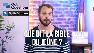 Que dit la Bible du je&ucirc;ne ?