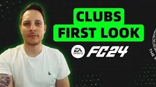 EA FC 24 CLUBS *FIRST LOOK*