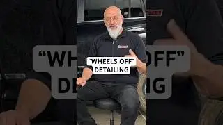 Should you do &ldquo;wheels off&rdquo; detailing?