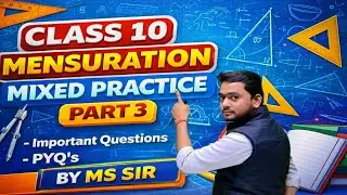 Mensuration  क्षेत्रमिति class 10 practice (part 3)UP, CBSE& ICSE Board