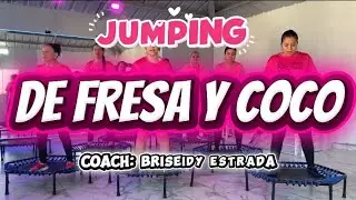 Rutina JUMPING “De Fresa y Coco”