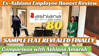 Ashiana Aaroham 80 Sample Flat Latest Video|Ashiana Aaroham 80 Vs Ashiana Amarah 93 | 3BHK under 3cr