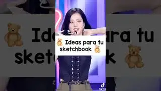 🧸 Ideas para tu sketchbook 🧸   pt.2
